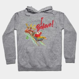 I Believe! Hoodie